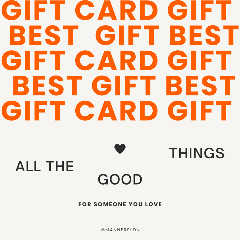 That Gift Card! - Manners London