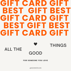 That Gift Card! - Manners London